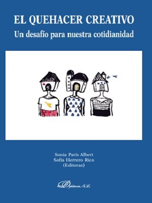 cover image of El quehacer creativo. Un desafío para nuestra cotidianidad